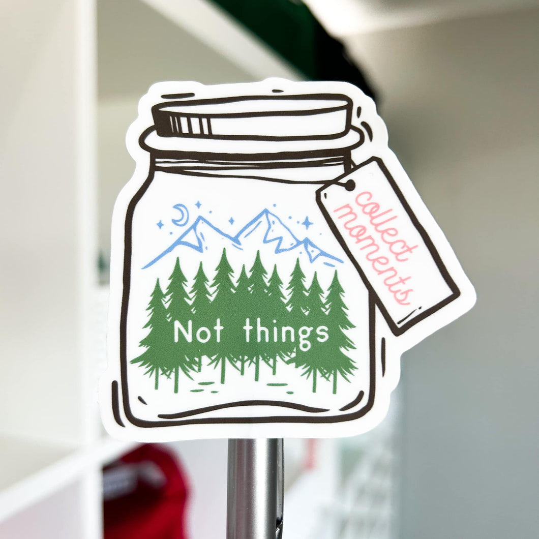 Collect Moments not Things Weatherproof Sticker