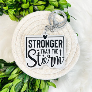 Stronger than the Storm Keychain