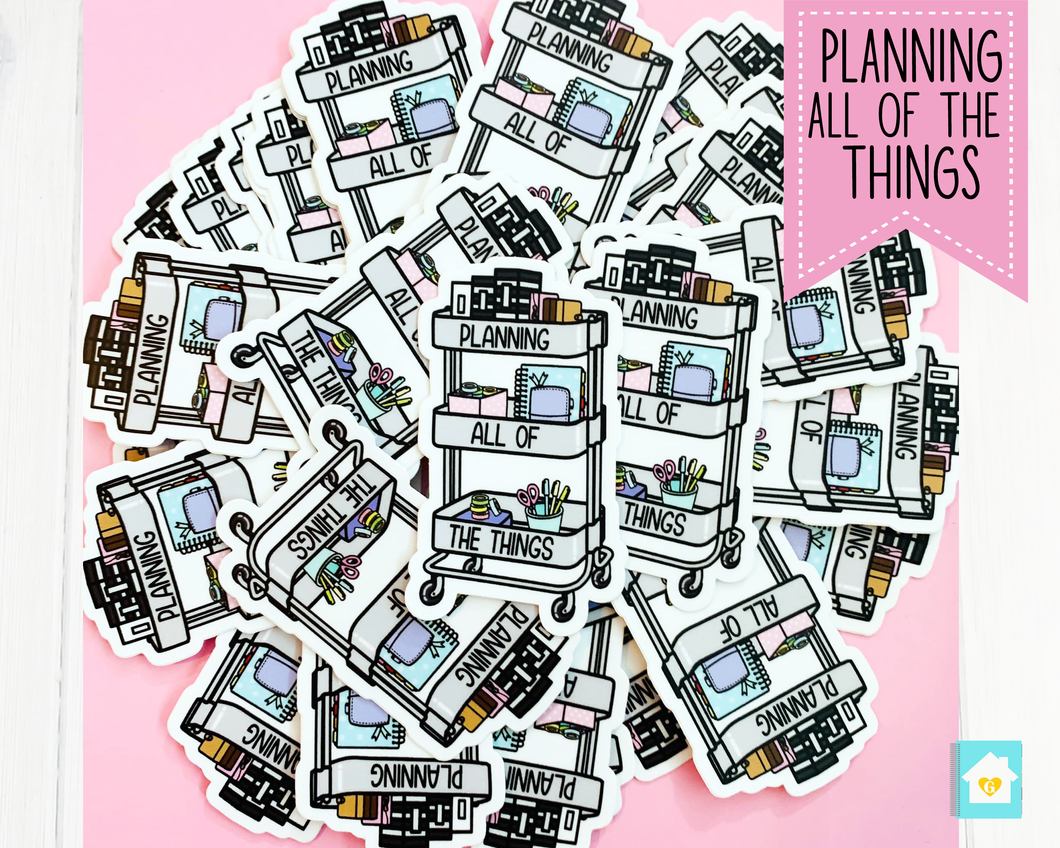 Planning all of the Things Vinyl Sticker