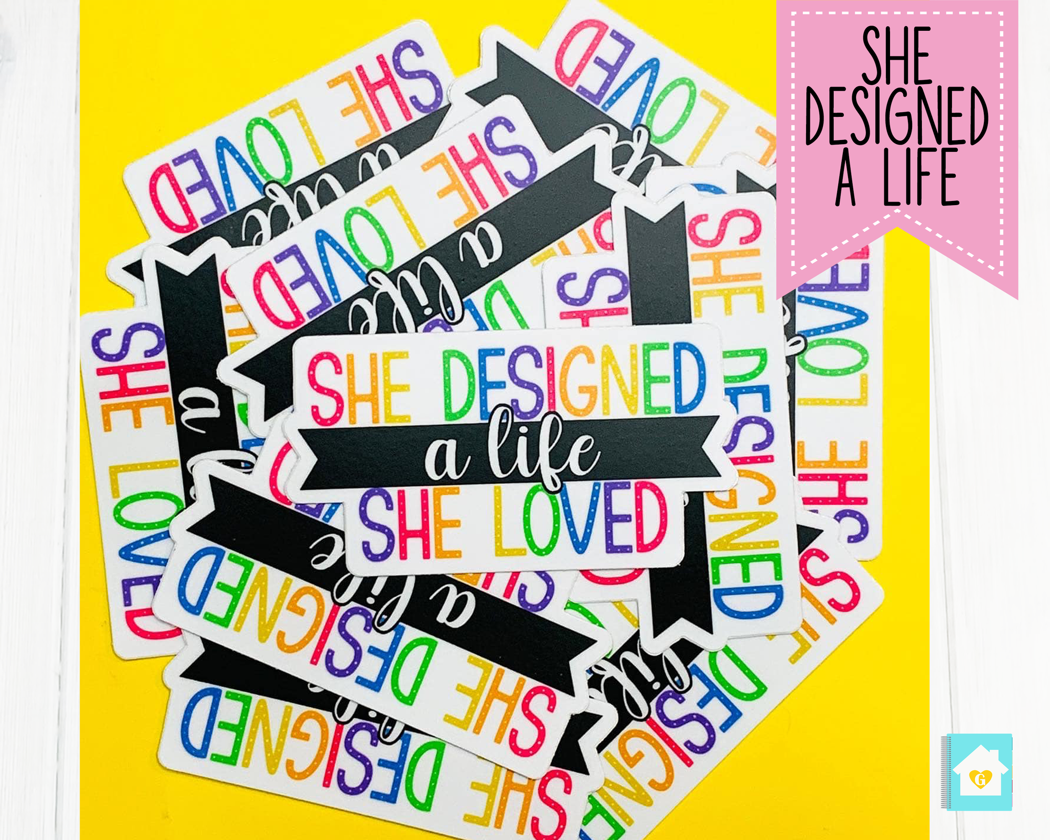 She Designed a Life She Loved Vinyl Sticker